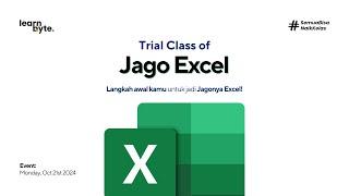 Trial Class of Microsoft Excel by LearnByte - 21 Oktober 2024