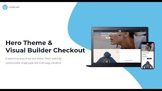 Introduction to Hero Theme and Visual Checkouts