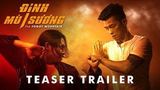 ĐỈNH MÙ SƯƠNG | Teaser Trailer | Phim hành động chất nhất hè 2020 | Khởi chiếu 17.07.2020