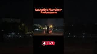Incredible Fire Show Performance by a Fire Performer#incredible #amazonfireshow #amazingfireshow