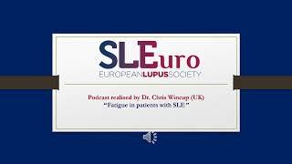 Podcast " Fatigue in Patients with SLE"