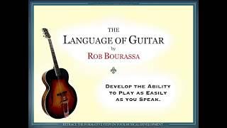 The Language of Guitar by Rob Bourassa