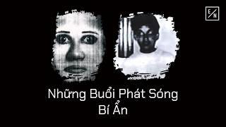 Những Buổi Phát Sóng Bí Ẩn