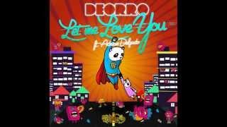 Deorro feat. Adrian Delgado - Let Me Love You (Original Mix)