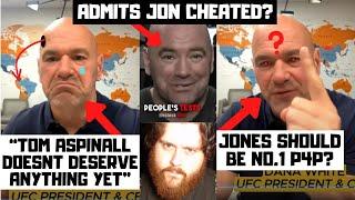 "Tom Aspinall Doesn't Deserve Anything" Dana White DELUSIONAL While Defending Jon Jones?