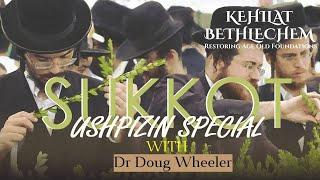 Sukkot Ushpizin Special - Day 2 | Dr Doug Wheeler