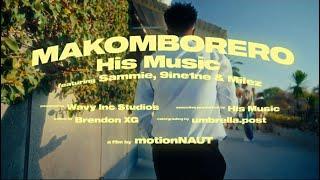 HIS MUSIC  - Makomborero Official video