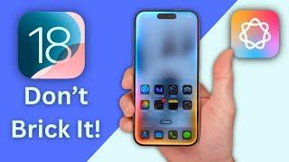 How to Install iOS 18 the RIGHT WAY! // Don't Brick Your iPhone!