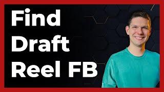 How To Save Draft Reels On Facebook - full guide