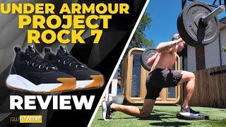 UA PROJECT ROCK 7 REVIEW | Best Model to Date?!