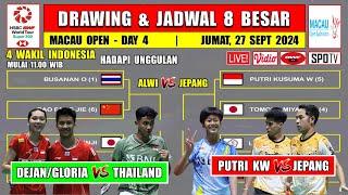 Drawing & Jadwal 8 Besar Macau Open 2024 Hari Ini ~ PUTRI vs JEPANG ~ DEGLO vs THAILAND ~ 4 Wakil