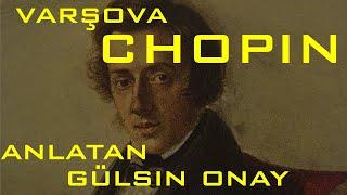 Kentler Gölgeler - Varşova - Chopin - Gülsin Onay