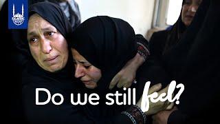 Do We Still Feel? - Ramadan 2021 - Islamic Relief USA