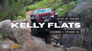 Kelly Flats Off-Road Trail: A Cinematic Rite of Passage - Northern Colorado