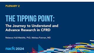 CF Foundation | The Tipping Point: The Journey to Understand & Advance Research in CFRD