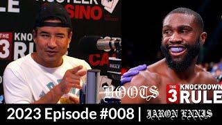 THE 3 KNOCKDOWN RULE EP #008 MARIO LOPEZ & STEVE KIM | JARON BOOTS ENNIS INTERVIEW