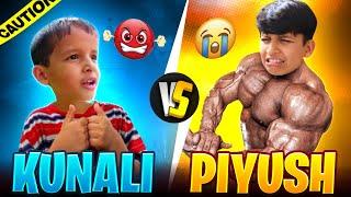 PIYUSH VS KUNALI KON JITEGA??