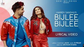 Harrdy Sandhu - Bijlee Bijlee (Lyrical Video) Palak Tiwari | Jaani | BPraak | Arvindr Khaira