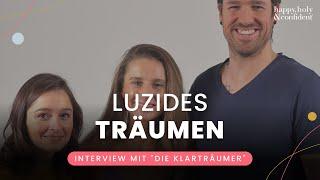 Entschlüssle die Botschaften deiner Träume - Interview Special mit Die Klarträumer