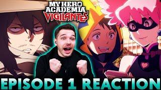 HERE WE GO My Hero Academia Vigilantes Episode 1 REACTION