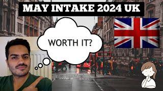 UK MAY INTAKE 2024 | Study in UK 