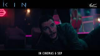 Kin - Trailer 1 - In Cinemas 6 September 2018