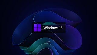 Introducing Windows 15 | Concept