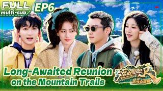 Long-Awaited Reunion: YUQI & Charlie Return! Bai Lu Calls Adam! | Keep Running EP6 | FULL/ENG SUB