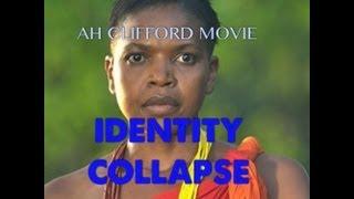 Identity Collapse (African Movie by Clifford Owusu)