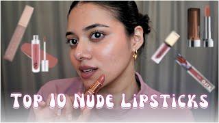 Reviewing & Swatching My TOP 10 NUDE LIPSTICKS | Malabar Mingle