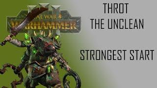 Strongest Start for Throt The Unclean