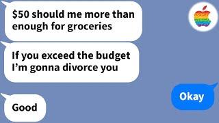 【Apple】 My husband threatened to divorce me if I used more than $50 per month for groceries