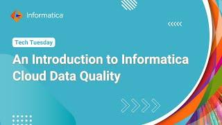 An Introduction to Informatica Cloud Data Quality