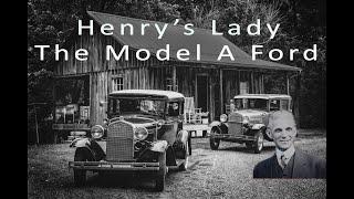 Henry's Lady A Ford A Brief Narrative Story About The Ford Model A