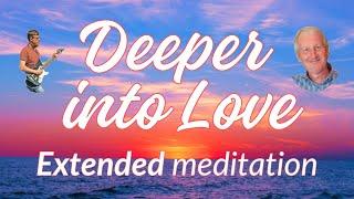 Deeper into Love | Guided Meditation with Mike Parsons - Extended