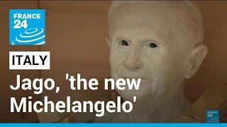 Italy: Jago, 'the new Michelangelo' • FRANCE 24 English