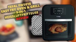 Tefal FW5018 Easy Fry Oven & Grill 9 in 1 Heißluftfritteuse Review