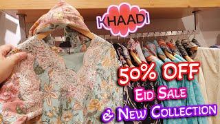 Khaadi ️ 50% OFF Sale & New Collection // KHAADI Eid Collection  // Khaadi Sale Today 