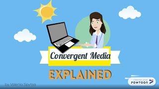 Media Convergence - Explained