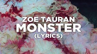 Zoë Tauran - Monster (Lyrics)