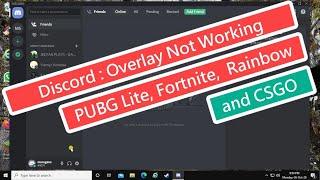 Discord : Overlay Not Working PUBG Lite, Fortnite, Rainbow and CSGO