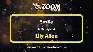 Lily Allen - Smile - Karaoke Version from Zoom Karaoke