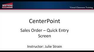 How to  Quickly Enter a Sales Order or Quote in CenterPoint