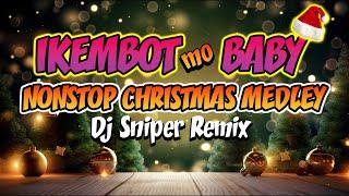 IKEMBOT MO BABY TIK TOK CHRISTMAS MEDLEY DISCO REMIX