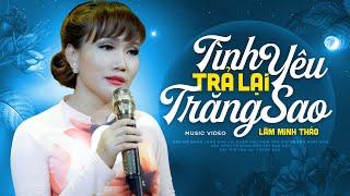 Thổn Thức Trái Tim Khi Nghe Bài hát này - Thôi hết rồi người đã xa tôi | Tình Yêu Trả Lại Trăng Sao