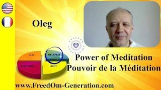 The Power of Meditation : Action. With Oleg Maslov (Breatharian)