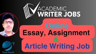 Academic Writers | Essay Writing Job | Freelance Academic Writing| Online Article Writing Job