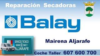 Reparación Secadora - Secadoras Balay en Mairena del Aljarafe