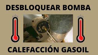 Como desbloquear bomba de caldera de gasoil. Bomba calefacción