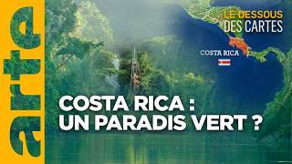 Costa Rica : un paradis vert ? | Le dessous des cartes - ARTE
